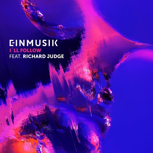 Einmusik, Richard Judge - I'll Follow [4066004552316]